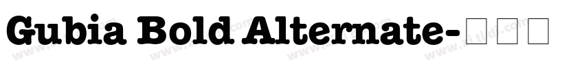 Gubia Bold Alternate字体转换